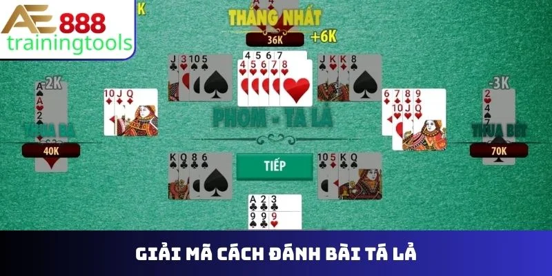 Cách đánh bài tá lả